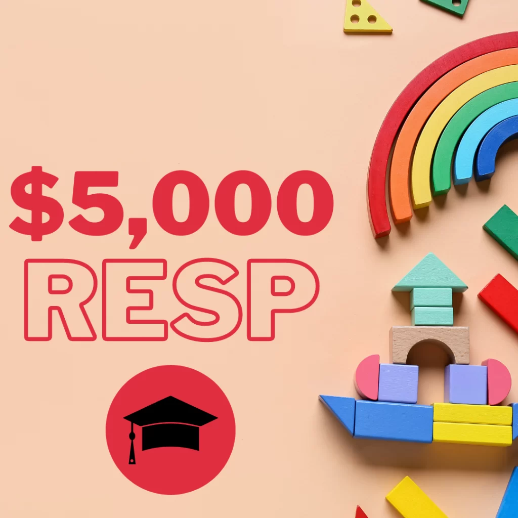 Win a $5,000 RESP